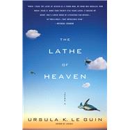 The Lathe Of Heaven A Novel