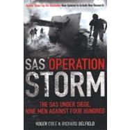 SAS Operation Storm : Nine Men Against Four Hundred