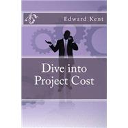 Dive into Project Cost