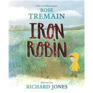 Iron Robin A magical and soothing story for young readers