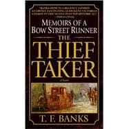 The Thief-Taker Memoirs of a Bow Street Runner