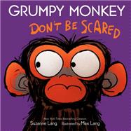 Grumpy Monkey Don't Be Scared,9780593486962