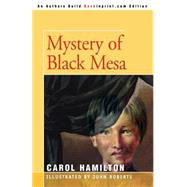 Mystery of Black Mesa