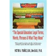 Special Education: Legal Terms, Words, Phrases & What They Mean