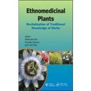Ethnomedicinal Plants: Revitalizing of Traditional Knowledge of Herbs