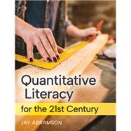 Quantitative Literacy for the 21st Century