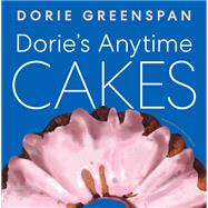 Dorie's Anytime Cakes