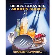 Drugs, Behavior, and Modern Society with MySearchLab with eText -- Access Card Package