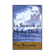 In Search of Moby Dick : The Quest for the White Whale