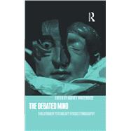 The Debated Mind