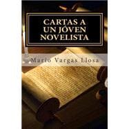 Cartas a un jóven novelista/ Letters to a Young Novelist