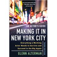 An Actor's Guide Making It in New York City