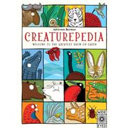 Creaturepedia Welcome to the Greatest Show on Earth