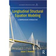 Longitudinal Structural Equation Modeling: A Comprehensive Introduction,9781848726963