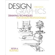 Design Graphics  Drawing Techniques for Design Professionals