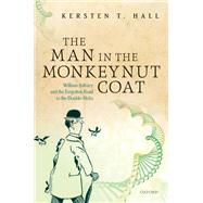 The Man in the Monkeynut Coat William Astbury and How Wool Wove a Forgotten Road to the Double-Helix
