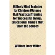 Miller's Mind Training for Children