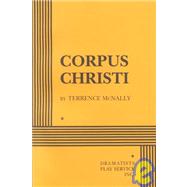 Corpus Christi - Acting Edition
