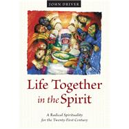 Life Together in the Spirit