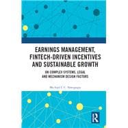 Earnings Management, Incentives and Intangibles: Psychological, Legal and Social Factors in Creative Accounting