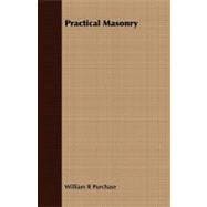 Practical Masonry: A Guide to the Art of Stone Cutting