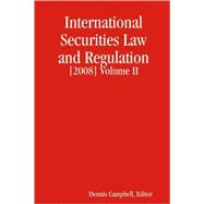 INTERNATIONAL SECURITIES LAW and REGULATION [2008] Volume II