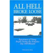 All Hell Broke Loose Experiences of Young People During the Armistice Day 1940 Blizzard