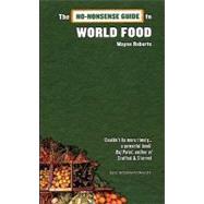 The No-Nonsense Guide to World Food