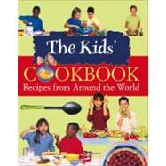 The Kids' Cookbook; Recipes from Around the World
