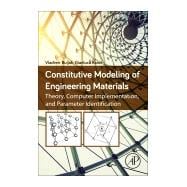 Constitutive Modeling of Engineering Materials
