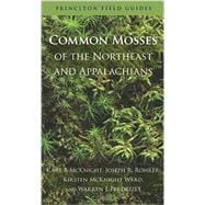 Common Mosses of the Northeast and Appalachians