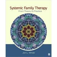 Systemic Family Therapy : From Theory to Practice