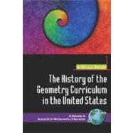 The History of the Geometry Curriculum in the United States
