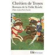 Romans de la Table Ronde : Erec et Enide, Cliges, Lancelot, Yvain (MO)