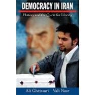 Democracy in Iran History and the Quest for Liberty