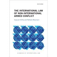 The International Law of Non-International Armed Conflict