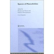 Spaces Of Masculinities