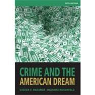 Crime and the American Dream