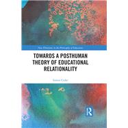 Towards a Posthuman Theory of Educational Relationality: Cutting Through Water