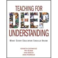 Teaching for Deep Understanding : What Every Educator Should Know