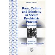 Race, Culture and Ethnicity in Psychiatric Practice