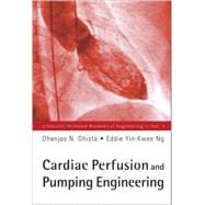 Cardiac Perfusion and Pumping Engineering