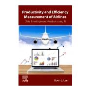 Productivity and Efficiency for Airlines