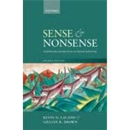 Sense and Nonsense Evolutionary perspectives on human behaviour