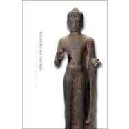 Arts of Ancient Viet Nam; From River Plain to Open Sea