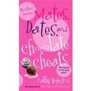 Mates, Dates, And Chocolate Cheats
