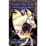 Under the Vale and Other Tales of Valdemar