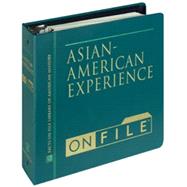 Asian American Experience on File