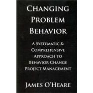 Changing Problem Behavior