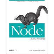 Node: Up and Running, 1st Edition